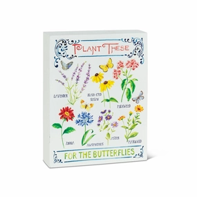"Plant These For The Butterflies" Sign wall pendant decor