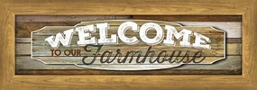 "Welcome To Our Farmhouse" Framed Print 8"x30" wall pendant decor