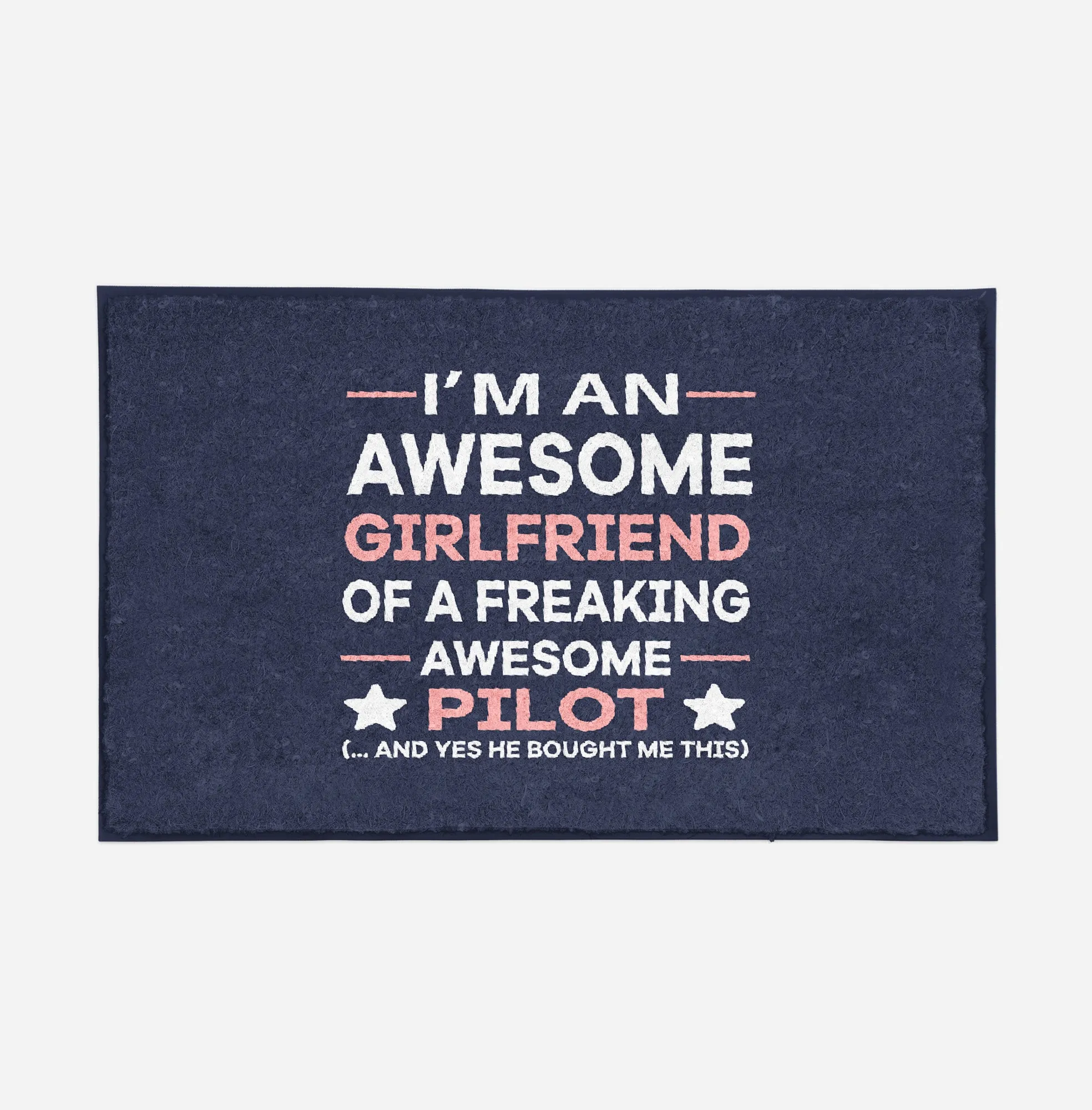 I am an Awesome Girlfriend Designed Door Mats