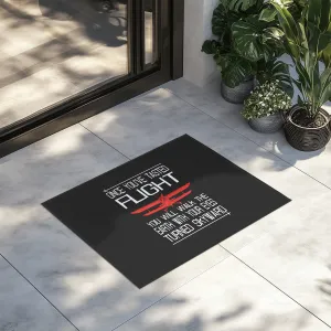 Once You've Tasted Flight Designed Door Mats door entrance rug
