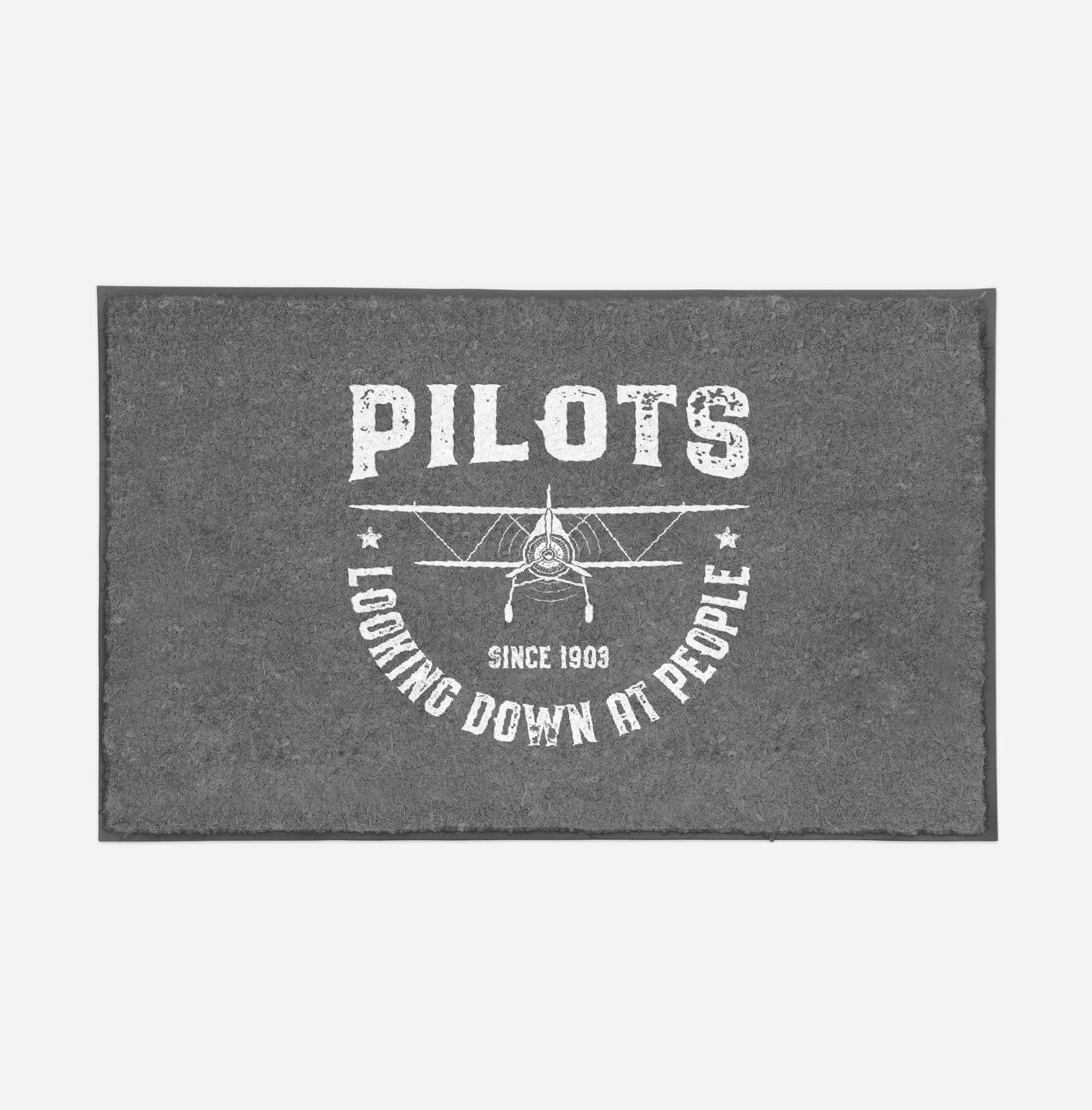 Pilots Looking Down at People Since 1903 Designed Door Mats