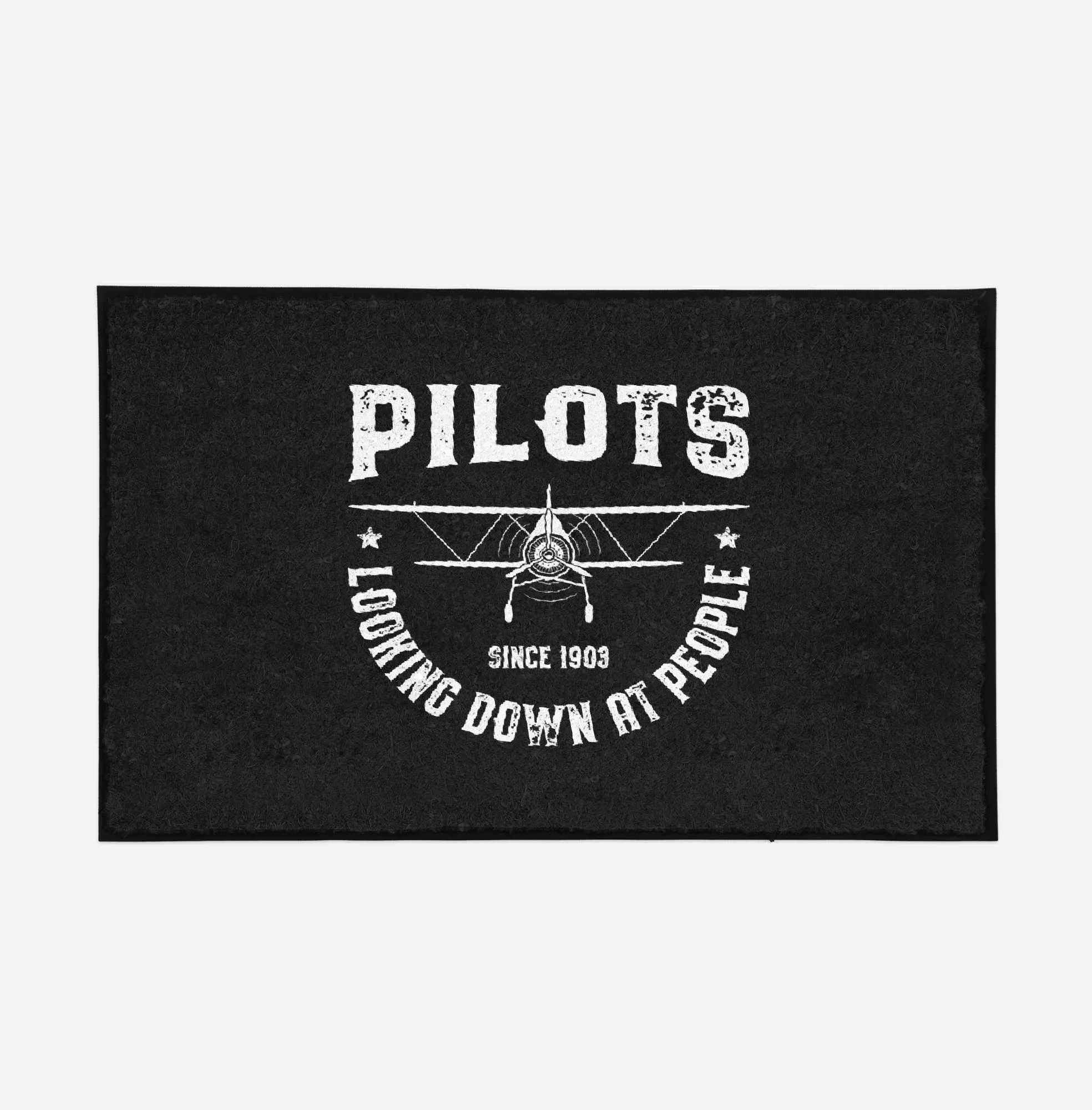 Pilots Looking Down at People Since 1903 Designed Door Mats