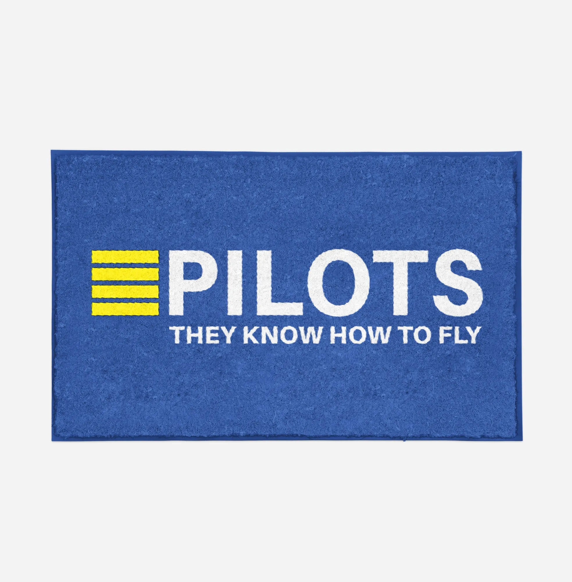 Pilots They Know How To Fly Designed Door Mats