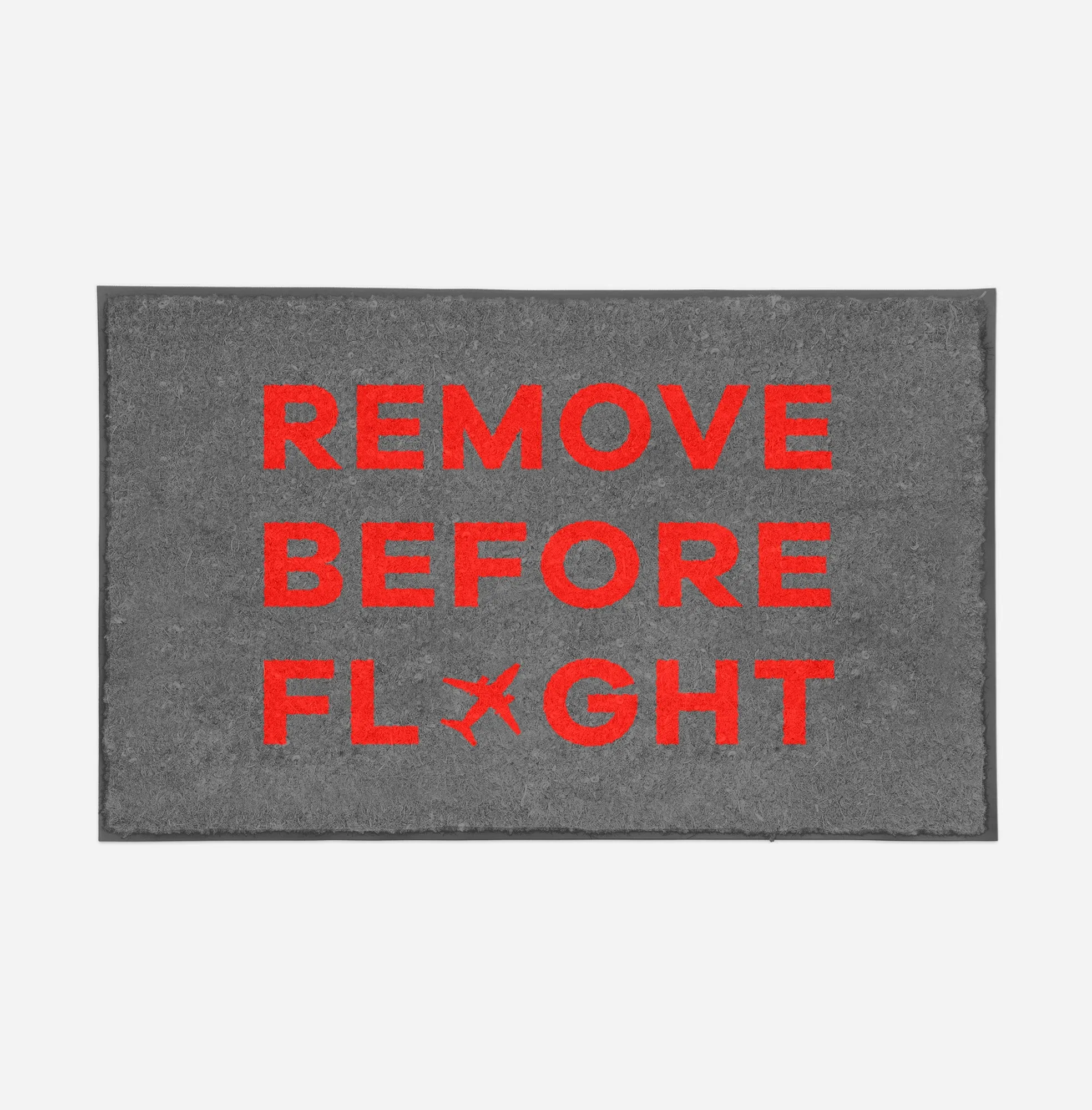 Remove Before Flight Designed Door Mats