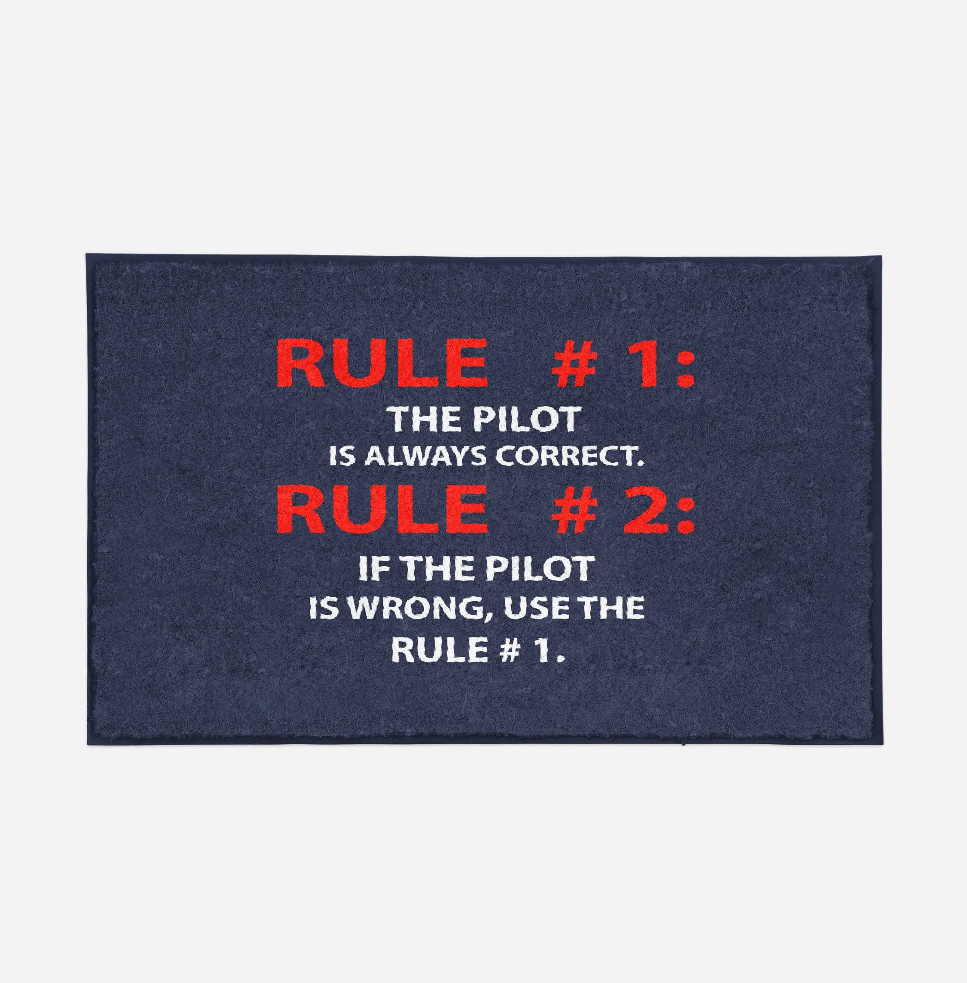 Rule 1 - Pilot is Always Correct Designed Door Mats