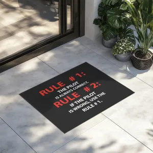 Rule 1 - Pilot is Always Correct Designed Door Mats door entrance rug