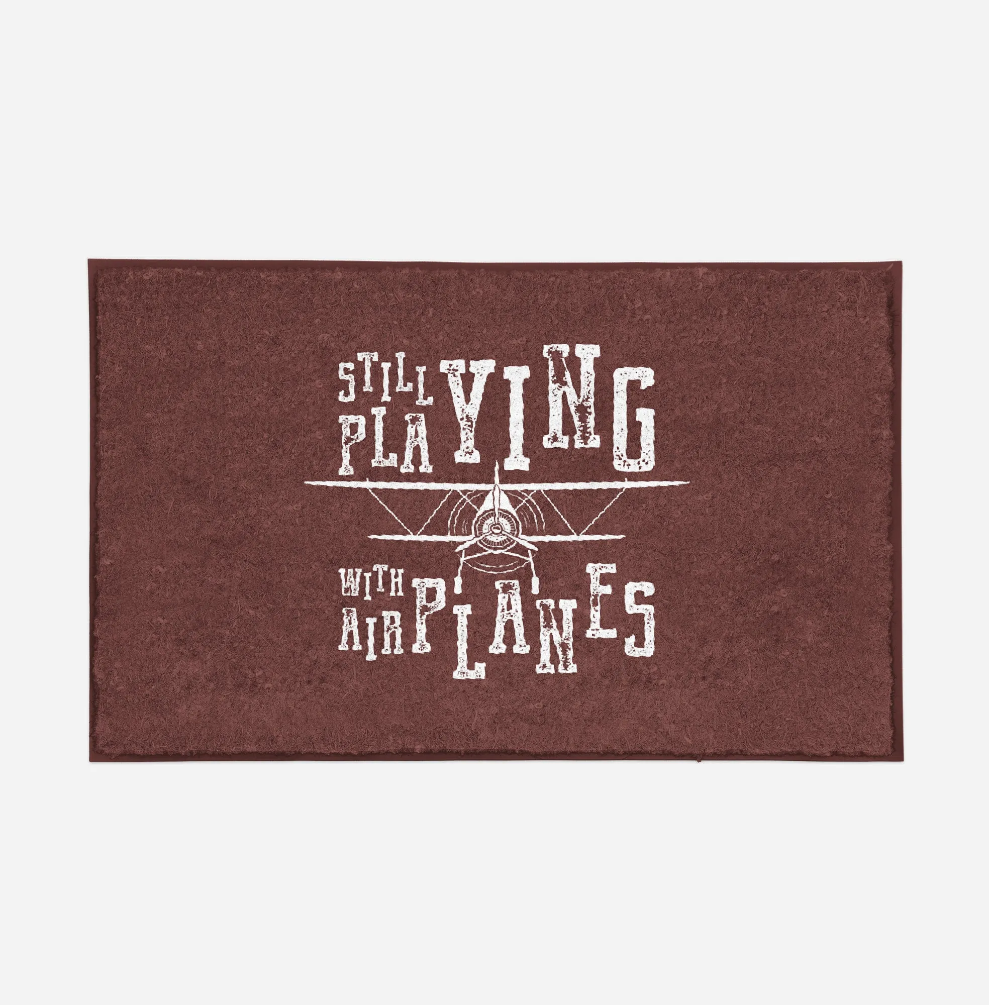 Still Playing With Airplanes Designed Door Mats