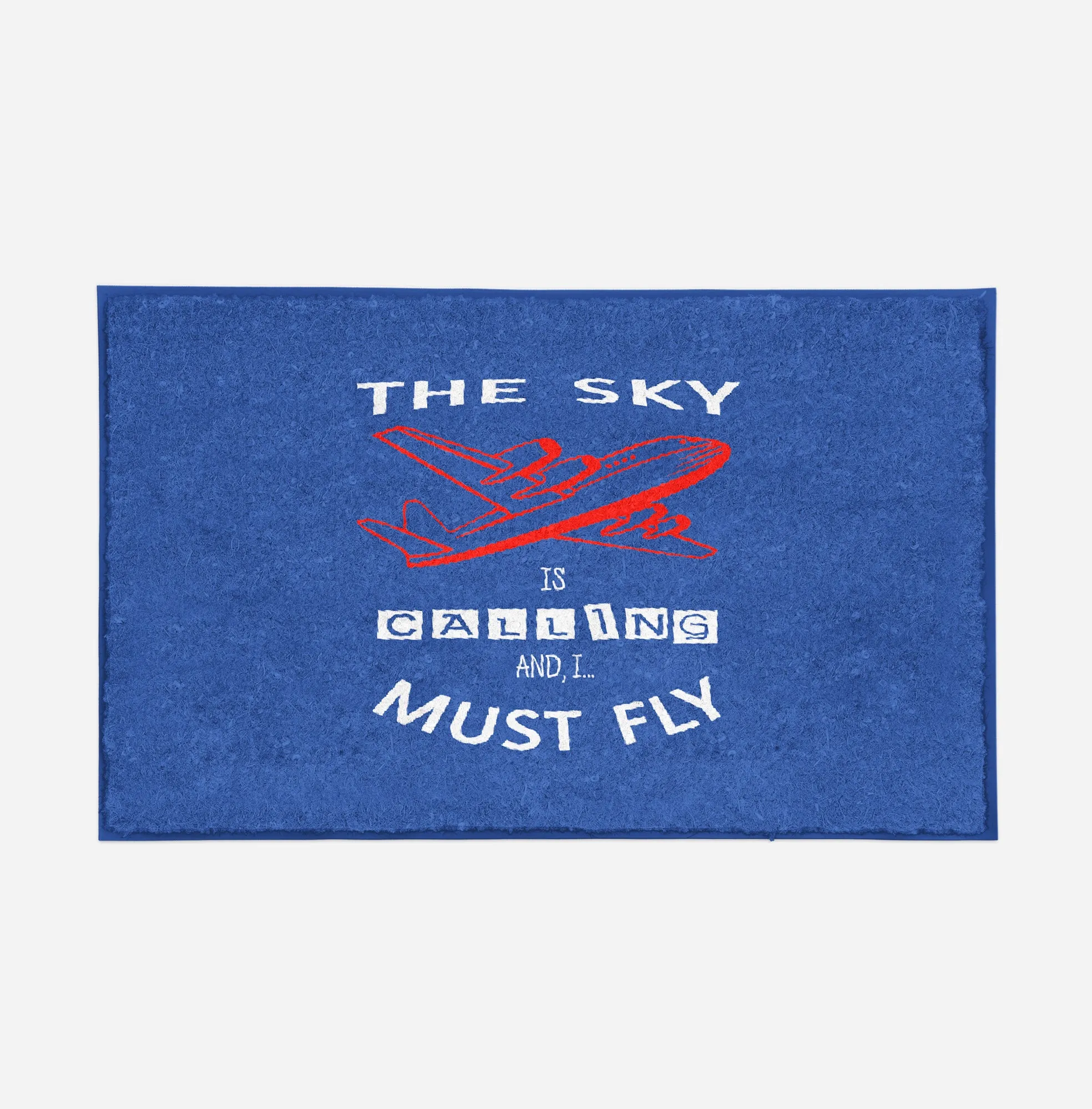 The Sky is Calling and I Must Fly Designed Door Mats