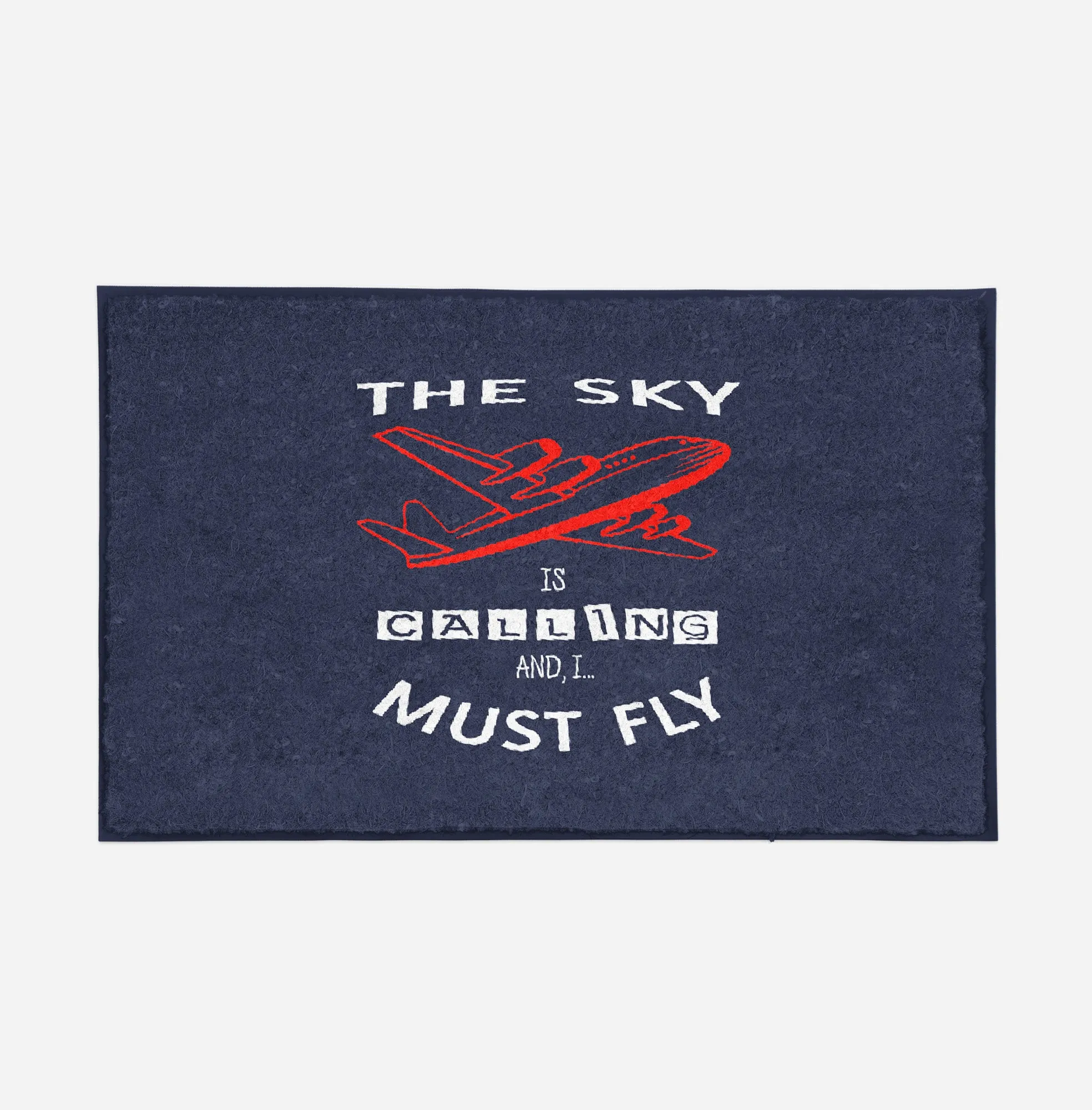 The Sky is Calling and I Must Fly Designed Door Mats