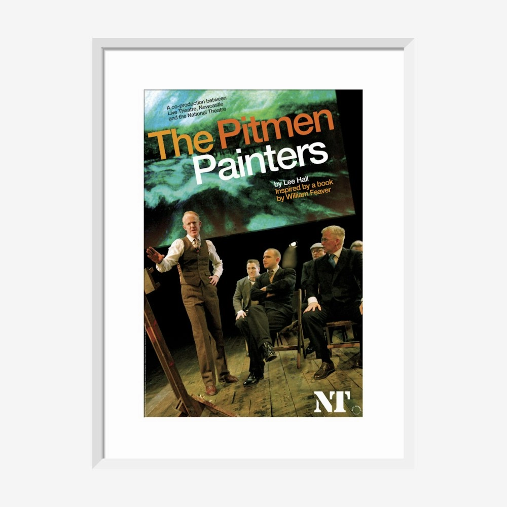 The Pitmen Painters 2008 Print