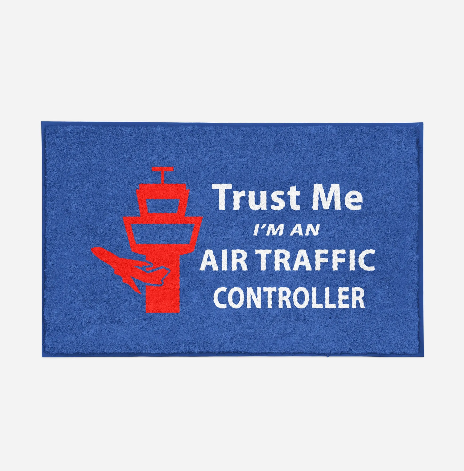 Trust Me I'm an Air Traffic Controller Designed Door Mats