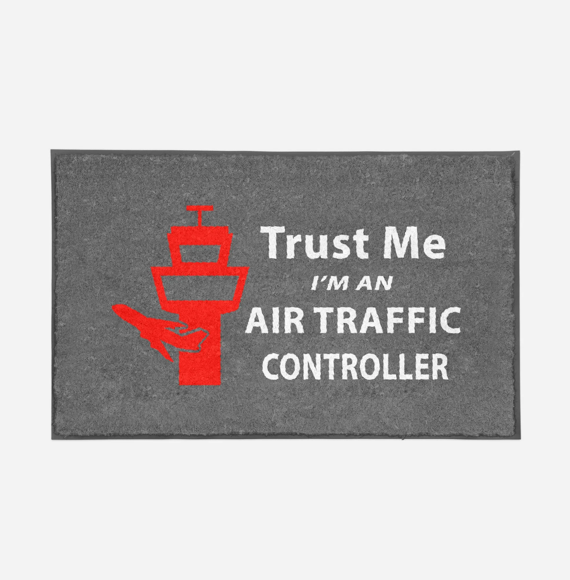 Trust Me I'm an Air Traffic Controller Designed Door Mats