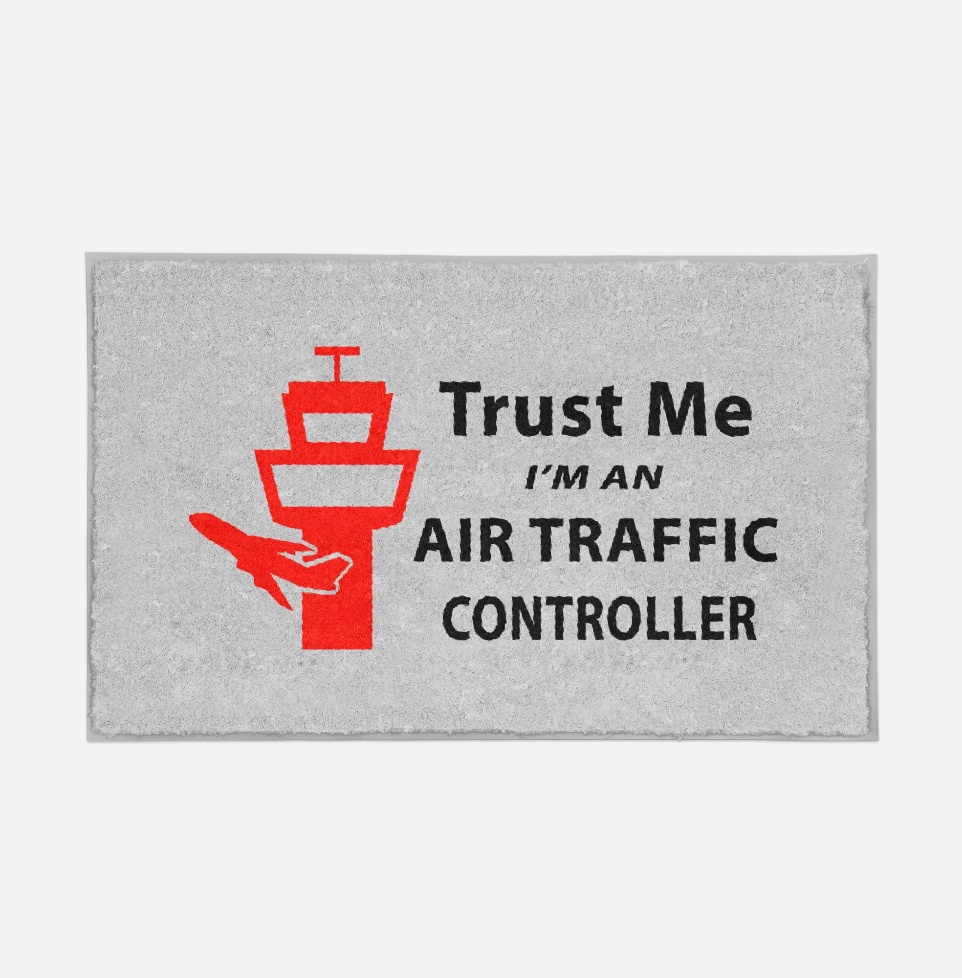 Trust Me I'm an Air Traffic Controller Designed Door Mats