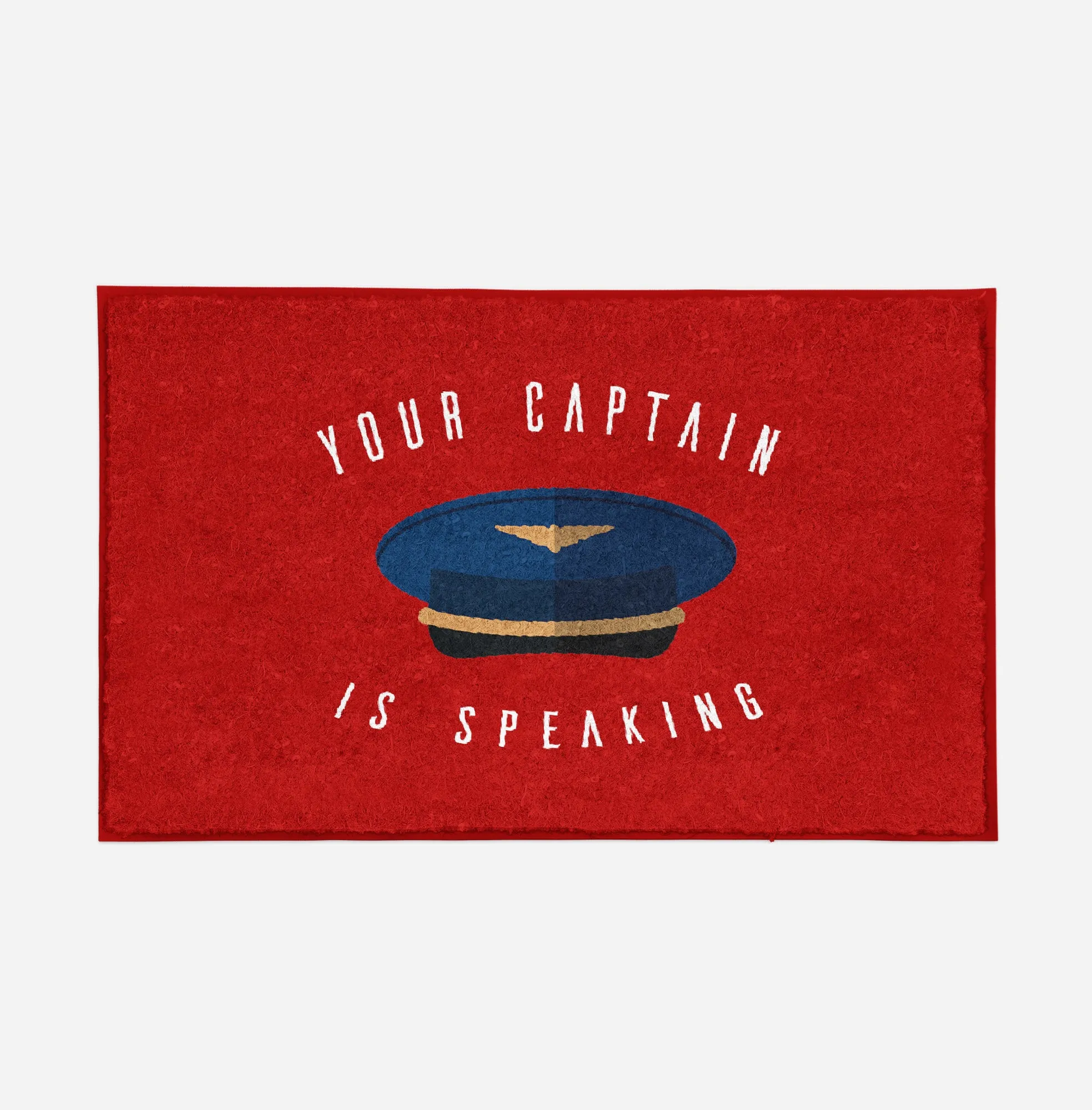Your Captain Is Speaking Designed Door Mats